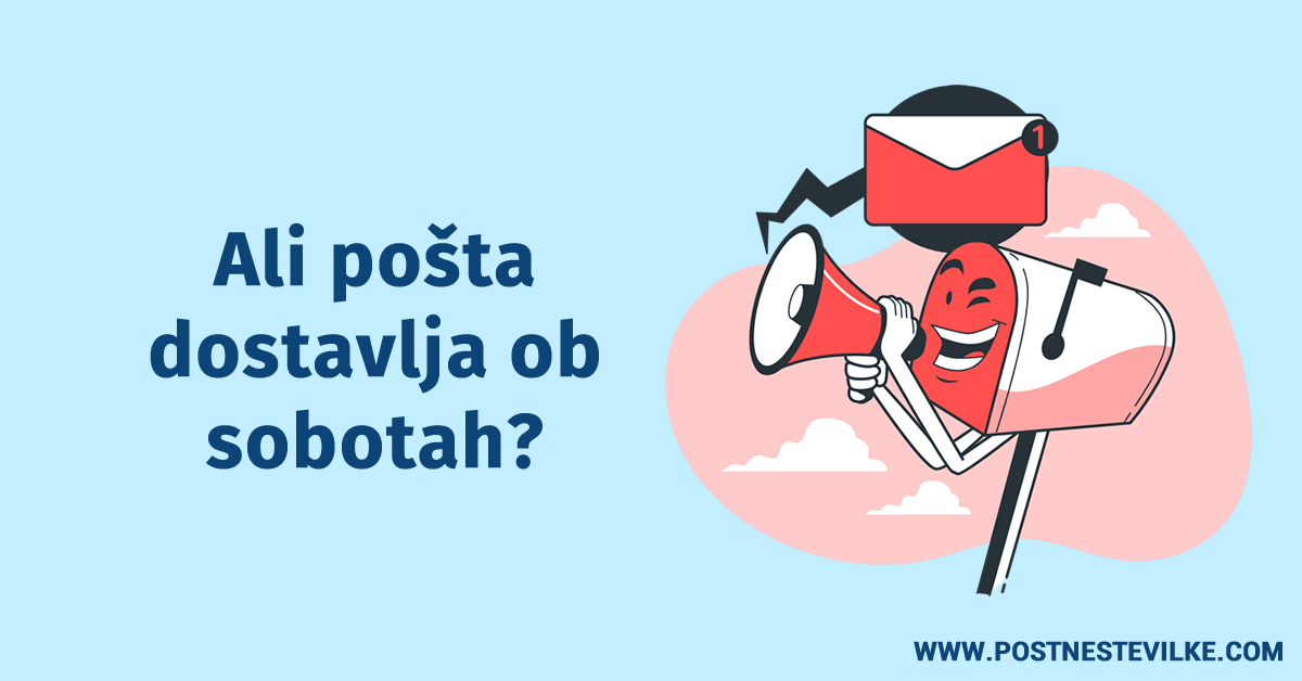 Ali pošta dostavlja ob sobotah