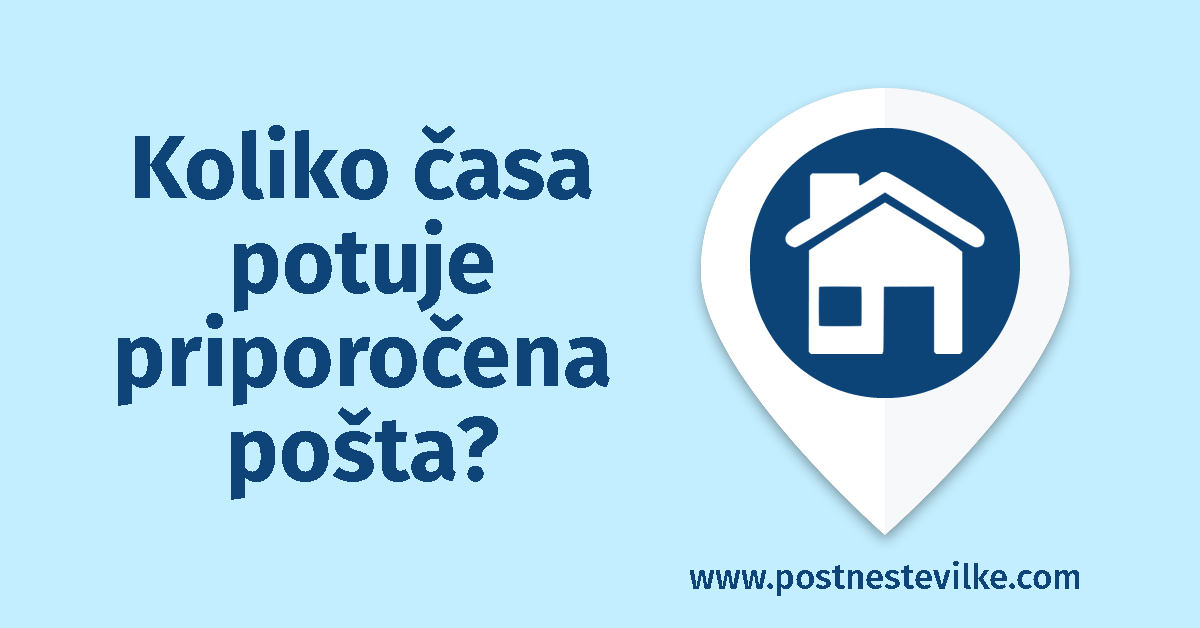 Koliko časa potuje priporočena pošta?